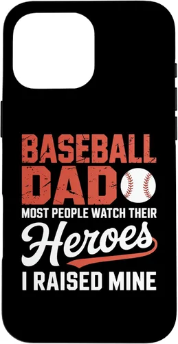 Vista 19 de Baseball Dad Most People Watch Their Heroes I Raised Mine Case for iPhone 16