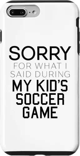 Vista 12 de Sorry for What i Said During My Kid's Soccer Game Day Parent Case for iPhone 16
