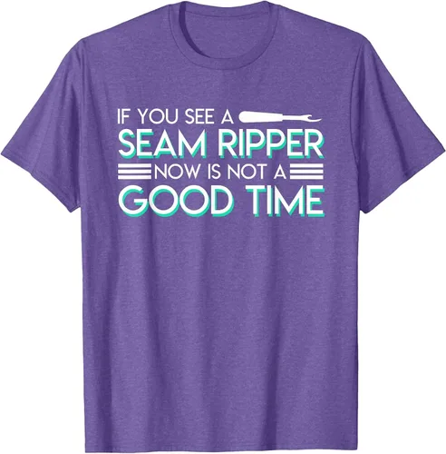 Vista 39 de If You See A Seam Ripper Now is Not A Good Time Sewing T-Shirt