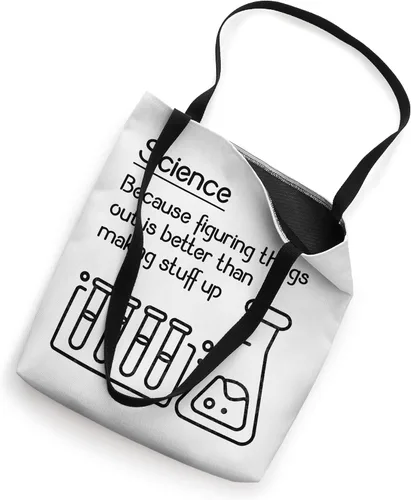 Vista 2 de Science because figure things out is better... Funny Meme Tote Bag