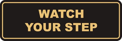Vista 29 de Signs ByLITA Letrero estándar para pared o puerta con texto en inglés «Watch Your Step», señalización de salud y seguridad (negro), mediano