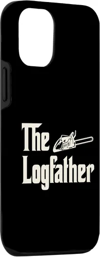 Vista 3 de iPhone 15 The Logfather - Lumberjack - Chainsaw - Logger Woodsman Case