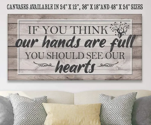 Vista 2 de If You Think Our Hands Are Full - Inspirational Home and Office Wall Art Decor, Farmhouse Family Living Room House Quote, Aesthetic Housewarming