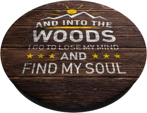 Vista 3 de Into The Woods I Go Wood Design Adventure Hiker Gift - PopSockets Grip and Stand for Phones and Tablets