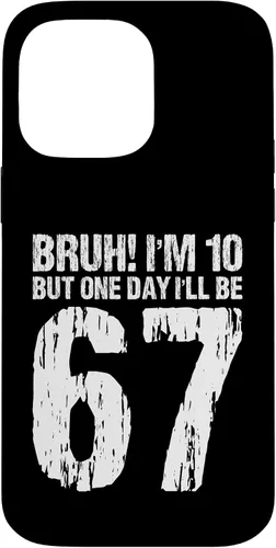 Vista 21 de Bruh I'm 10 But One-Day I'll Be 67 Retro 10th Birthday Kids Case for iPhone 17