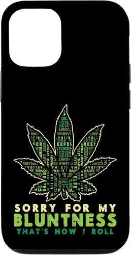 Vista 26 de iPhone 16 Sorry Bluntness How I Roll Weed Cannabis 420 THC Stoner Gift Case