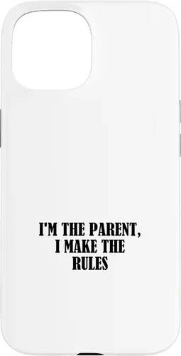 Vista 6 de I'm the parent, I make the rules Case for iPhone 16