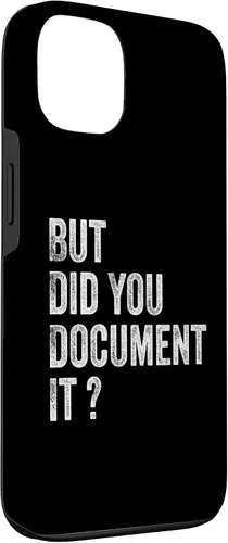 Vista 3 de iPhone 13 ¿Pero lo documentaste? Funda divertida de recursos humanos con cita de recursos humanos