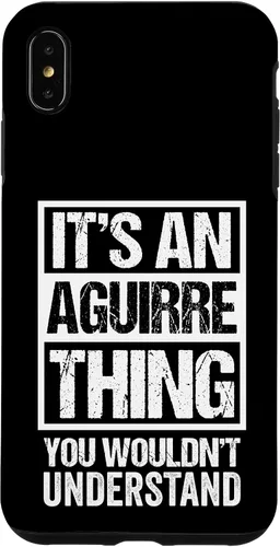 Vista 11 de It's an Aguirre Thing You Wouldn't Understand Surname Name Case for iPhone 17