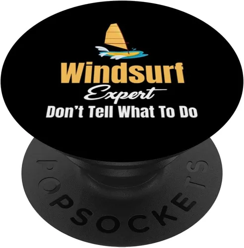 Vista 6 de Windsurf Expert Don't Tell Me What To Do Boardsailing PopSockets MagSafe PopGrip for iPhone