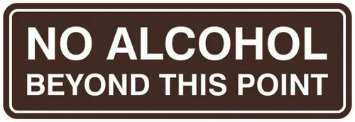 Vista 16 de Letrero estándar con texto en inglés "No Alcohol Beyond This Point", color negro, pequeño, 1 paquete