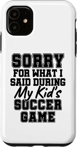 Vista 8 de Sorry for What i Said During My Kid's Soccer Game Day Parent Case for iPhone 17