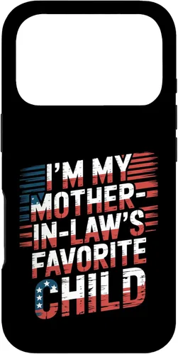 Vista 30 de Cool Im My Mother in Law Favorite Child Funny Parent Patriot Case for iPhone 16
