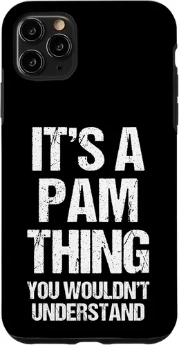 Vista 13 de It's A Pam Thing (You Wouldn't Understand) -Funny Pamela Pam Case for iPhone 17