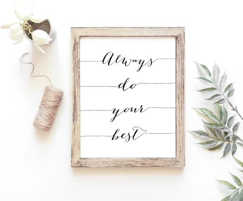 Vista 4 de Always Do Your Best - Impresión artística de caligrafía, sin marco, 8 x 10 pulgadas, cita inspiradora, arte de pared elegante y motivacional
