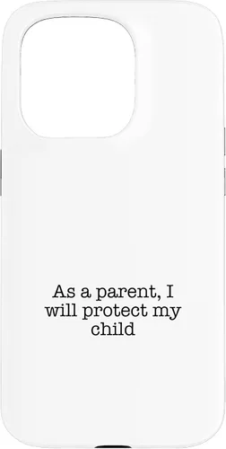 Vista 14 de As a parent, I will protect my child Case for iPhone 16