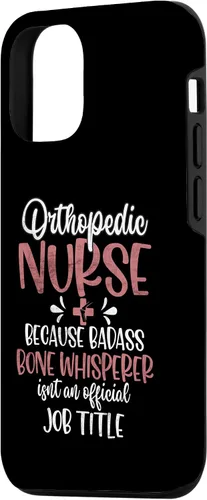 Vista 2 de iPhone 13 Pro Orthopedic Nurse Orthopedic Nurses Ortho Nurse Case