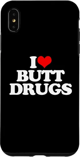Vista 11 de iPhone 16 I Love Butt Drugs - Funny Saying Sarcastic Cute Cool Novelty Case