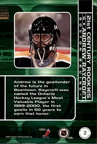 Vista 2 de 2000-01 Crown Royale 21st Century Rookies #2 Andrew Raycroft