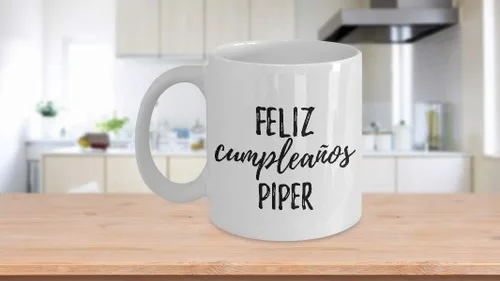 Vista 3 de Feliz Cumpleanos Piper Mug Spanish Happy Birthday Personalized Name Gift Coffee Tea Cup 11 oz
