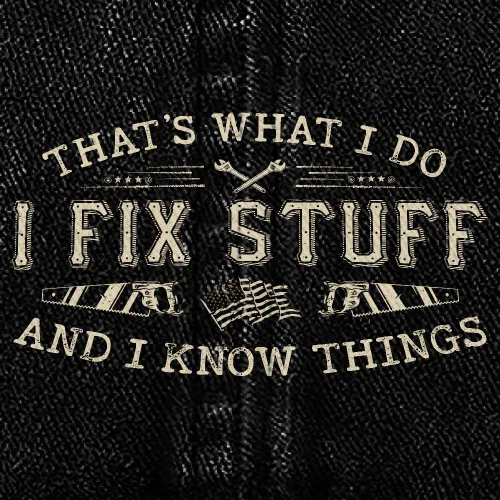 Vista 2 de I Fix Things - Sombrero para hombre, diseño con texto en inglés That's What I Do I Fix Stuff and Know Things (negro), Negro 8, 0 - 1