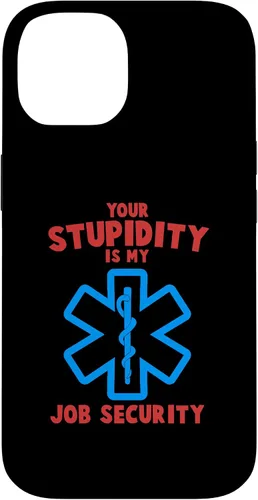 Vista 4 de iPhone 13 divertido su estupidez mi trabajo seguridad EMS EMT Paramedic Case