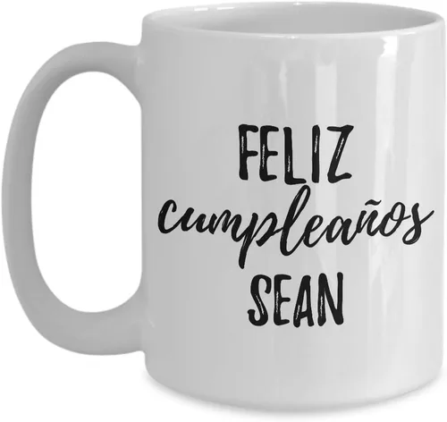 Vista 9 de Feliz Cumpleanos Sean Mug Spanish Happy Birthday Personalized Name Gift Coffee Tea Cup 11 oz