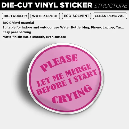 Vista 3 de Calcomanía de vinilo impermeable con texto en inglés "Please Let Me Merge Before I Start Crying - Adhesivo de vinilo impermeable para coche, laptop