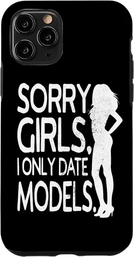 Vista 27 de Sorry Girls I Only Date Models Cheeky Boys Dating Supermodel Case for iPhone 17