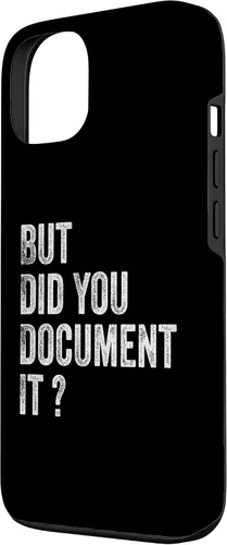 Vista 2 de iPhone 13 ¿Pero lo documentaste? Funda divertida de recursos humanos con cita de recursos humanos