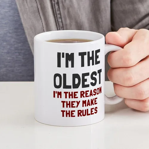 Vista 4 de CafePress Taza de café de cerámica con texto en inglés "I'm The Oldest Make Rules" (11 oz)