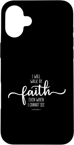 Vista 22 de iPhone 16 I Will Walk By Faith, God Jesus Christian Bible Inspiration Case
