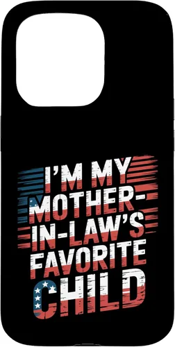 Vista 14 de Cool Im My Mother in Law Favorite Child Funny Parent Patriot Case for iPhone 16