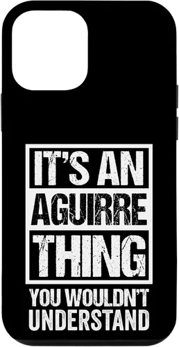 Vista 16 de It's an Aguirre Thing You Wouldn't Understand Surname Name Case for iPhone 17