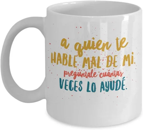 Vista 4 de Taza de Cafe Quien Vaso, taza café divertidas, tazas personalizadas, taza de café inspiradoras, taza con mensajes positivos., 11onza