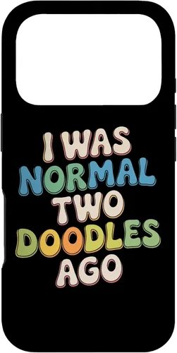 Vista 30 de Doodle Parent Humor I was Normal Two Doodles Ago Dog Owner Case for iPhone 16