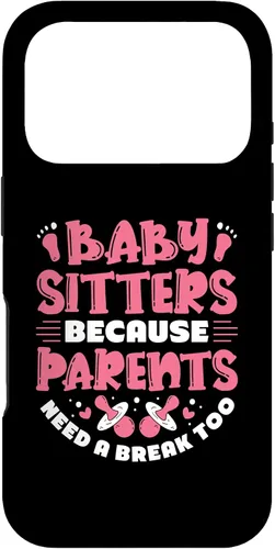 Vista 30 de Babysitters Because Parents Need - Babysitter Babysitting Case for iPhone 17