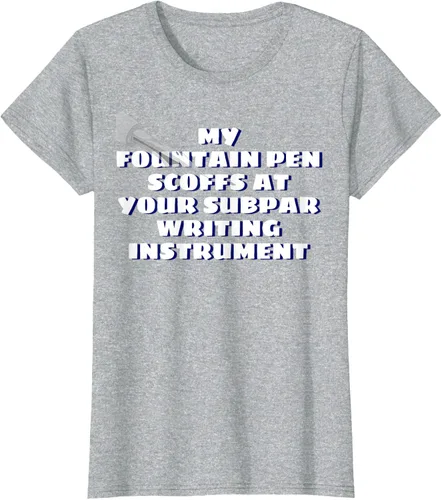 Vista 22 de My Fountain Pen Scoffs At Your Subpar - Camiseta de manga corta