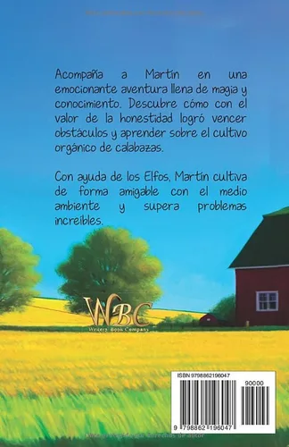 Vista 2 de Martin el Sembrador de Calabazas Nivel C Cuento ecológico sobre cultivo de calabaza (Cuentos de Agricultura Orgánica) (Spanish Edition)