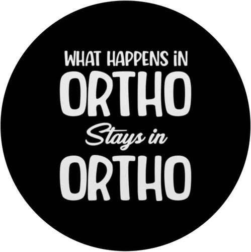 Vista 3 de Lo que sucede en Ortho se queda en Ortho Funny Ortho Nurse PopSockets Standard PopGrip