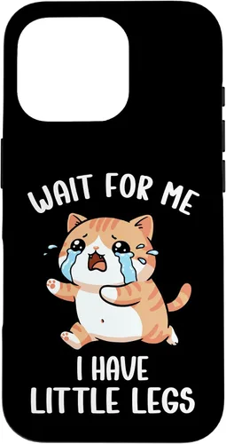 Vista 20 de Funny Short Legs Cat Meme Wait for Me, I Have Little Legs Case for iPhone 17