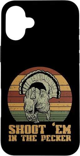 Vista 23 de Shoot Em in The Pecker Turkey Vintage Hunting Hunter Gift Case for iPhone 17