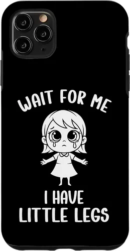 Vista 13 de Funny Short Legs Meme Women Wait for Me - I Have Little Legs Case for iPhone 17