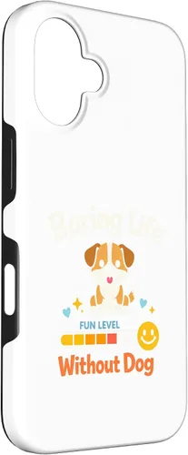Vista 3 de Boring Life Without Dog Funny for Man Woman Kids Case for iPhone 16