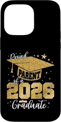 Vista 21 de Proud Parent of a Class of 2026 Graduate Senior Graduation Case for iPhone 16