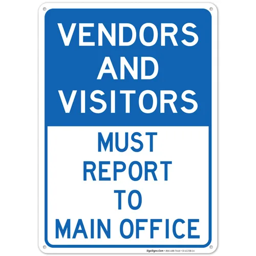 Vista 10 de Vendors & Visitors Report to Main Office Sign, 10x7 Inches, Rust Free .040 Aluminum, Fade Resistant, Easy Mounting, Indoor/Outdoor Use, Made in USA