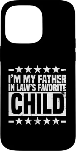 Vista 21 de My Father in Laws Favorite Child, Funny Parent Joke Humor Case for iPhone 16