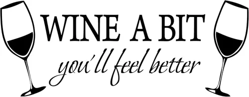 Vista 13 de Blinggo Calcomanía de pared con texto en inglés "Wine A BIT You'll Feel Bet", color azul, 22" x 9