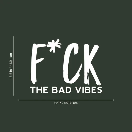 Vista 3 de F*ck The Bad Vibes - Calcomanía de vinilo para pared, 16.5 x 22 pulgadas, motivadora, positiva, sarcástica, para adultos, para oficina, cafetería