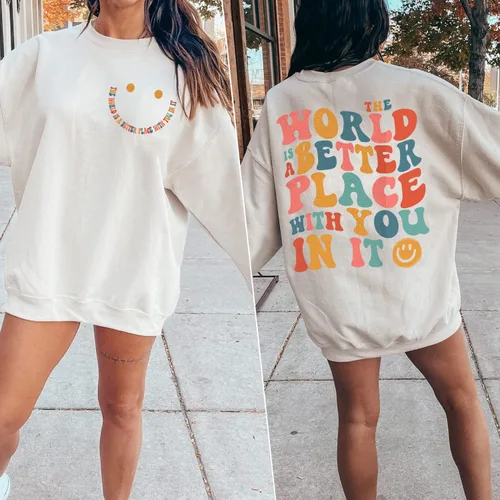 Vista 4 de The World is A Better Place With You in It - Sudaderas de moda para la salud mental, suéteres de 2 caras para mujer